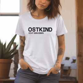 T-Shirt OSTKIND ECHT GEBLIEBEN